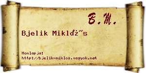 Bjelik Miklós névjegykártya